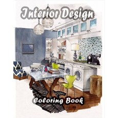Interior Design Coloring Book: An Adult Coloring Book with Rustic Cabins Charming Interior Designs ... Paperback, Independently Published, English, 9798560014872