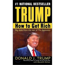 Trump: How To Get Rich, Ballantine Books - truthearshio