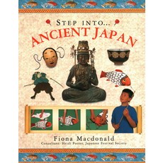 Step Into Ancient Japan Paperback, Southwater Publishing, English, 9781844776917