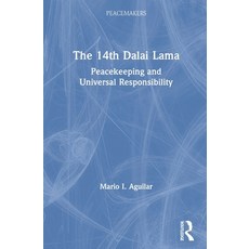 The 14th Dalai Lama: Peacekeeping and Universal Responsibility Paperback, Routledge Chapman & Hall, English, 9780367442545