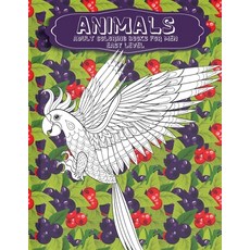 Adult Coloring Books for Men - Animals - Easy Level Paperback, Independently Published