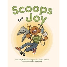 Scoops of Joy Paperback, Bookbaby, English, 9781098362867