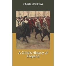 A Child's History of England Paperback, Independently Published