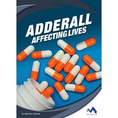 Adderall: Affecting Lives Library Binding, Momentum, English, 9781503844889