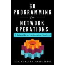 [원서] paperback Book Go Programming for Network Operations: A Golang Network Automation Handbook
