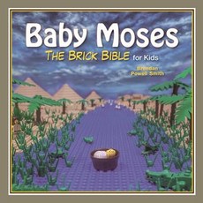 (영문도서) Baby Moses: The Brick Bible for Kids Hardcover, Sky Pony, English, 9781510712669