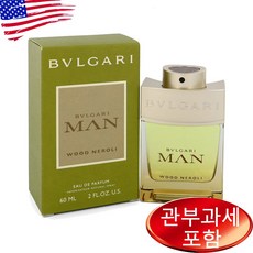 불가리 맨 우드 네롤리 오드퍼퓸 60ml, 1개