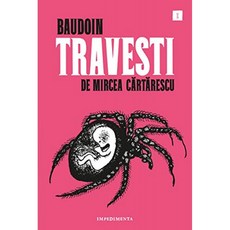 성전환자 : Mircea Cartarescu : 35 (El Chico Amarillo), 단일옵션