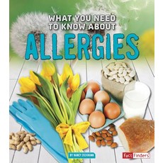 (영문도서) What You Need to Know about Allergies Paperback, Capstone Press, English, 9781491482445