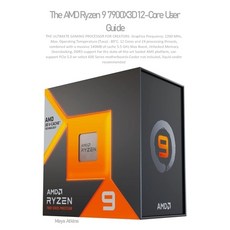 (영문도서) The AMD Ryzen 9 7900X3D 12-Core User Guide Paperback, Independently Published, English, 9798334635654 - 7900x3d