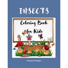Insects Coloring Book for Kids: A Funny Coloring and Activity Book for Kids Ages 4-10 with Bugs and ... Paperback, Sava Sergiu-Cristinel, English, 9788791873027