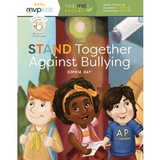Stand Together Against Bullying: Becoming a Hero & Overcoming Bullying Paperback, MVP Kids Media