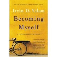 Becoming Myself:A Psychiatrist''s Memoir, Becoming Myself, Yalom, Irvin D.(저),Basic Book, Basic Books