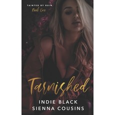 (영문도서) Tarnished Paperback, Independently Published, English, 9798511390239