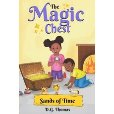 The Magic Chest: Sands of Time Paperback, Createspace Independent Pub..., English, 9781511943987