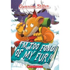 Geronimo Stilton #4 : I'm Too Fond of My Fur, Scholastic