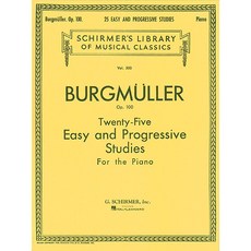 Burgmuller - Twenty Five Easy and Progressive Studies for the Piano Op. 100 부르크뮐러 25 Schirmer 셔머 - burngauze