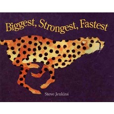 Biggest Strongest Fastest:, Houghton Mifflin