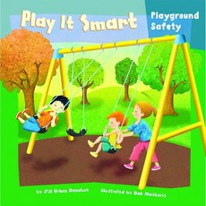 Play It Smart: Playground Safety Library Binding, Picture Window Books