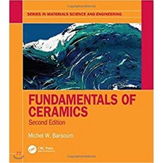 Fundamentals of Ceramics 2/E, CRC Pr I Llc