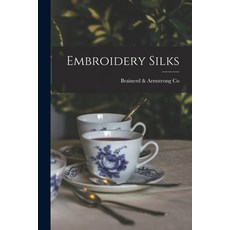 (영문도서) Embroidery Silks Paperback