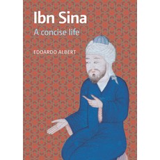 (영문도서) Ibn Sina: A Concise Life Paperback, Kube Publishing Ltd, English, 9781847740458