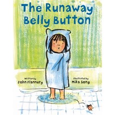 The Runaway Belly Button Hardcover, Roaring Brook Press
