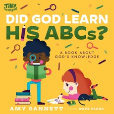 (영문도서) Did God Learn His Abcs?: A Book about God's Knowledge Board Books, B&H Publishing Group, English, 9781087757445
