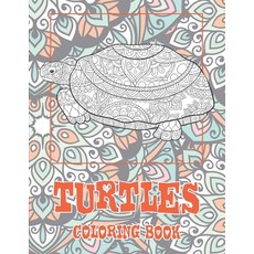 Turtles - Coloring Book Paperback, Independently Published, English, 9798579949585