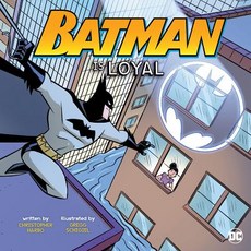 Batman Is Loyal Hardcover, Picture Window Books