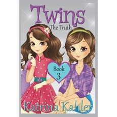 Books for Girls - TWINS: Book 3: The Truth Paperback, Createspace Independent Publishing Platform