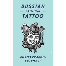 (영문도서) Russian Criminal Tattoo Encyclopaedia Volume II Hardcover, Fuel, English, 9780955006128 - 리토우하라주쿠