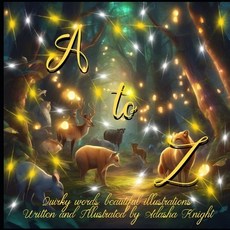 (영문도서) A to Z: Quirky Words Beautiful Illustrations Paperback, Independently Published, English, 9798344512556