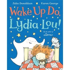 Wake Up Do Lydia Lou! Paperback, MacMillan Children's Books, English, 9781447209577