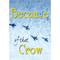Because of That Crow Paperback, Red Deer Press