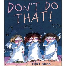 Don't Do That!, Andersen Press
