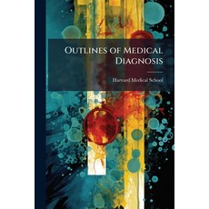 (영문도서)Outlines of Medical Diagnosis Paperback, Hutson Street Press, English, 9781023916158