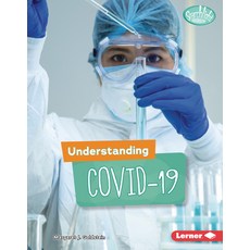 (영문도서) Understanding Covid-19 Library Binding, Lerner Publications (Tm), English, 9781728428529