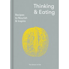 thinkstationpxworkstation
 Thinking & Eating: Recipes to Nourish and Inspire Hardcover School of Life