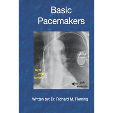Basic Pacemakers Paperback, Independently Published, English, 9798573957340