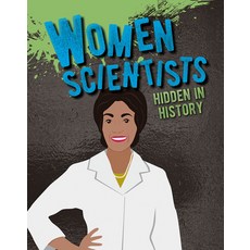 Women Scientists Hidden in History Paperback, Crabtree Publishing Company
