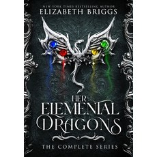 (영문도서) Her Elemental Dragons: The Complete Series Hardcover, Better Than Reality, English, 9798892440080
