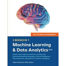 Data Science for Business 2019 (2 BOOKS IN 1): Master Data Analytics & Machine Learning with Optimiz... Paperback, This Is Charlotte., English, 9781999177072