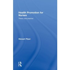 (영문도서) Health Promotion for Nurses: Theory and Practice Hardcover, Routledge, English, 9780415462624