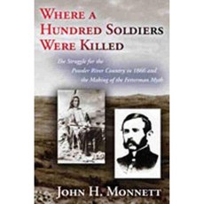 100 명의 군인이 사망 한 곳 : 1866 년 파우더 리버 컨트리를위한 투쟁과 페터 맨 신화의 탄생, 단일옵션