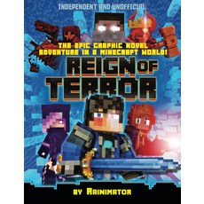 Reign of Terror: The Epic Graphic Novel Adventure in a Minecraft World! Mass Market Paperbound, Carlton Books, English, 9781787392564