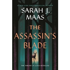 (영문도서) The Assassin''s Blade: The Throne of Glass Prequel Novellas Paperback, Bloomsbury Publishing, English, 9781639731091