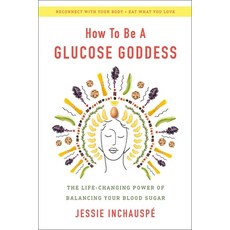 (영문도서) Glucose Revolution: The Life-Changing Power of Balancing Your Blood Sugar Hardcover, Simon & Schuster, English, 9781982179410
