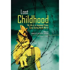 Lost Childhood: My Life in a Japanese Prison Camp During World War II Library Binding, National Geographic Society, English, 9781426303227