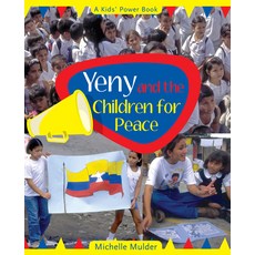 (영문도서) Yeny and the Children for Peace Paperback, Second Story Press, English, 9781897187456